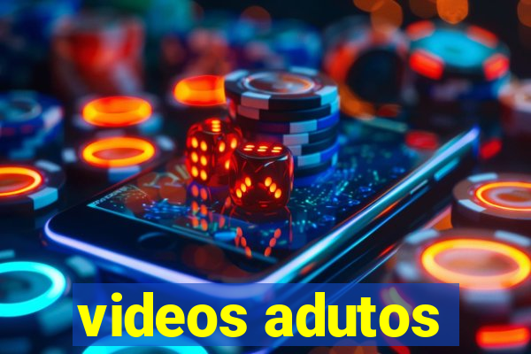 videos adutos